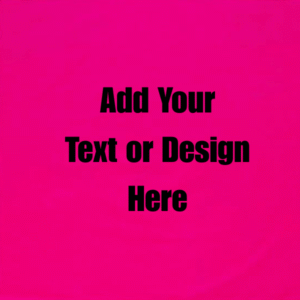 Custom Solid Color Bandana, Imported, 100% Cotton, NEON Hot Pink, 22" x 22"